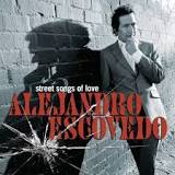 Alejandro Escovedo Street Songs of Love cover artwork
