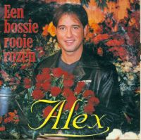 Alex — Een Bossie Rooie Rozen cover artwork