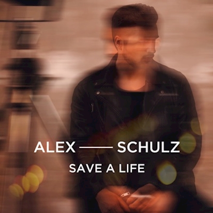 Alex Schulz — Save A Life cover artwork