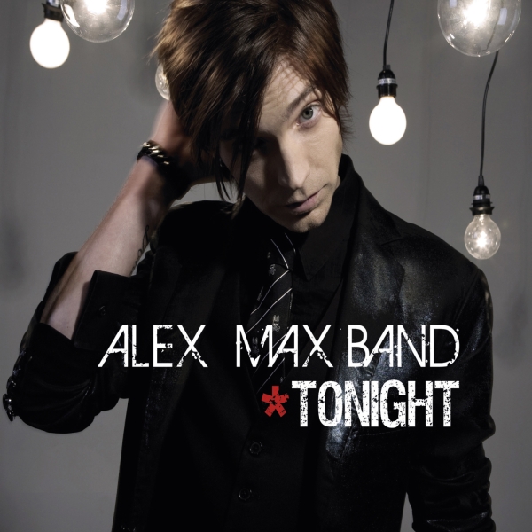 Alex Max Band — Tonight cover artwork