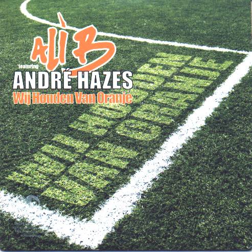 Ali B & André Hazes — Wij Houden van Oranje cover artwork