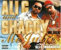 Ali G & Shaggy — Me Julie cover artwork