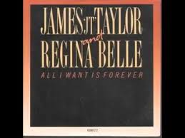 James &#039;J.T.&#039; Taylor & Regina Belle — All I Want Is Forever cover artwork