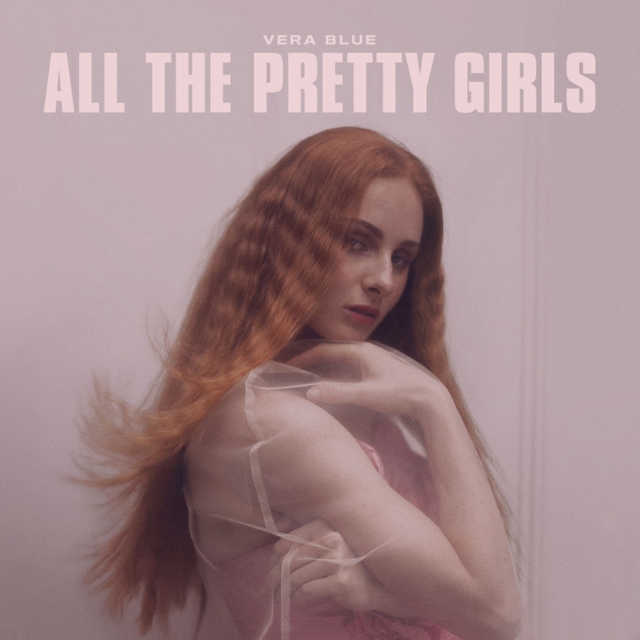 Vera Blue — All the Pretty Girls cover artwork