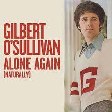 Gilbert O&#039;Sullivan Alone Again (Naturally) cover artwork