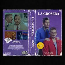 Mau y Ricky — La Grosera cover artwork