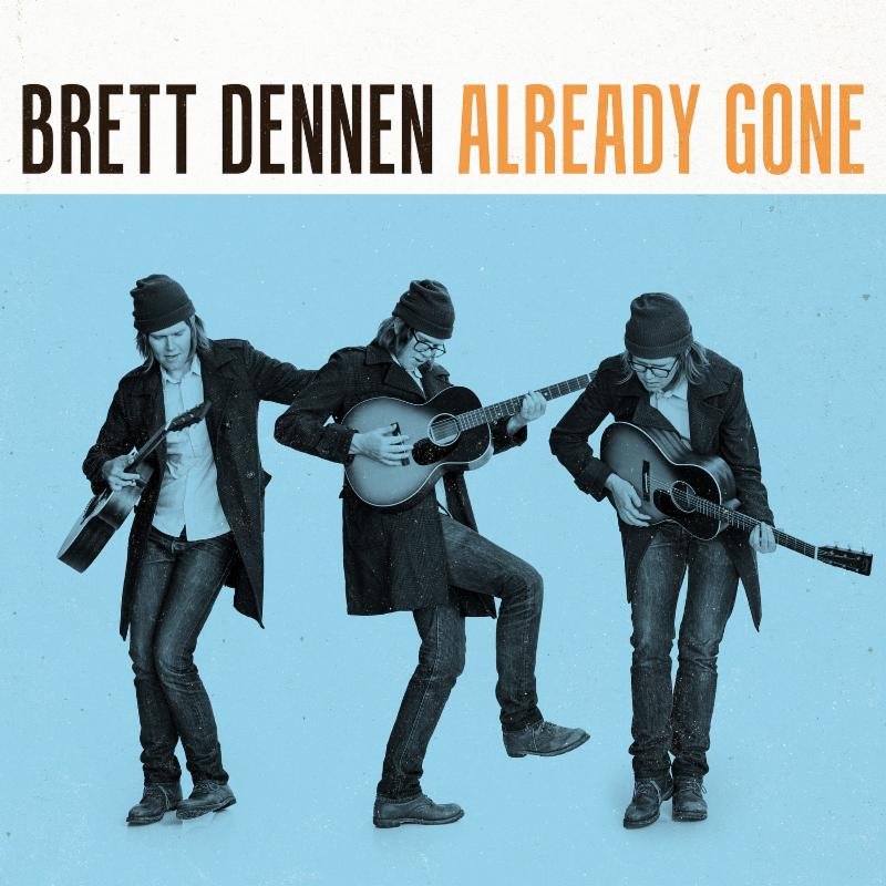 Brett Dennen — Already Gone cover artwork