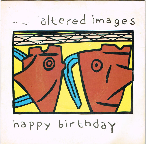 Altered Images Happy Birthday cover artwork