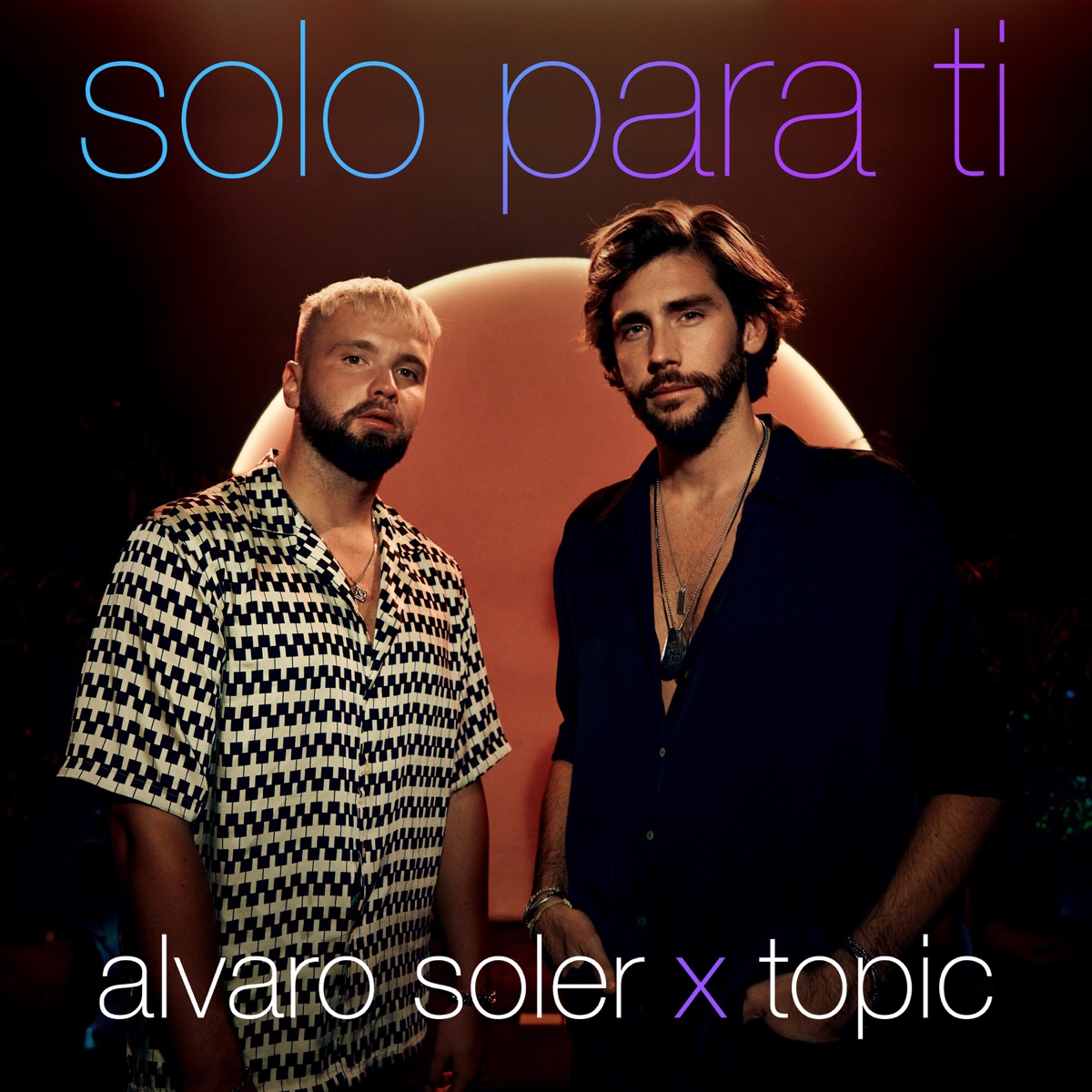 Álvaro Soler & Topic — Solo Para Ti cover artwork