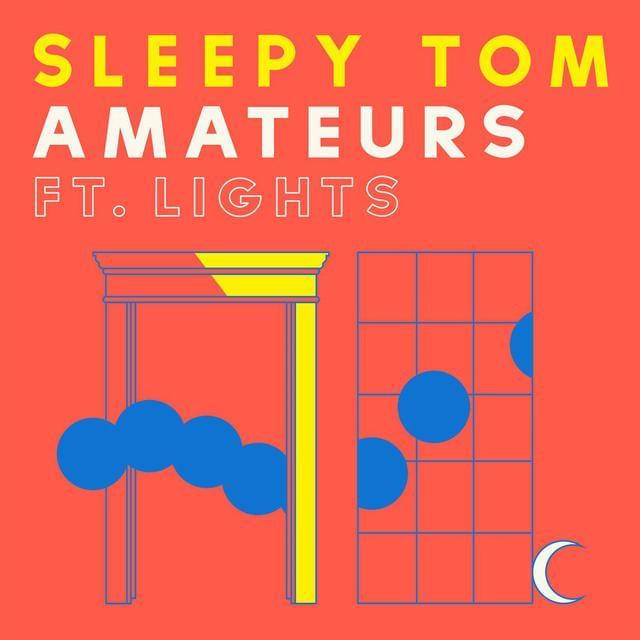 Sleepy Tom featuring Lights — Amateurs cover artwork