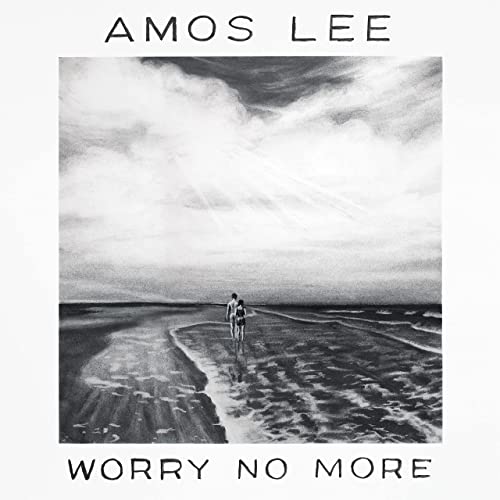 Amos Lee Worry No More cover artwork