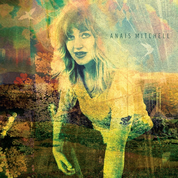 Anaïs Mitchell Anaïs Mitchell cover artwork