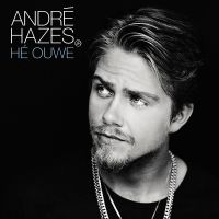 André Hazes Jr. — Hé Ouwe cover artwork