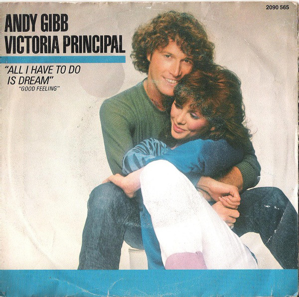 Andy Gibb & Victoria Principal All I Have to Do Is Dream cover artwork