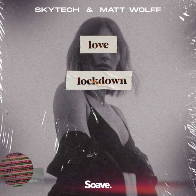 Skytech & Matt Wolff — Love Lockdown cover artwork