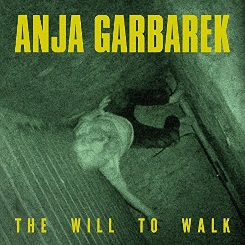 Anja Garbarek — The Will to Walk cover artwork