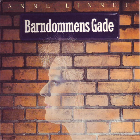 Anne Linnet Barndommens gade cover artwork