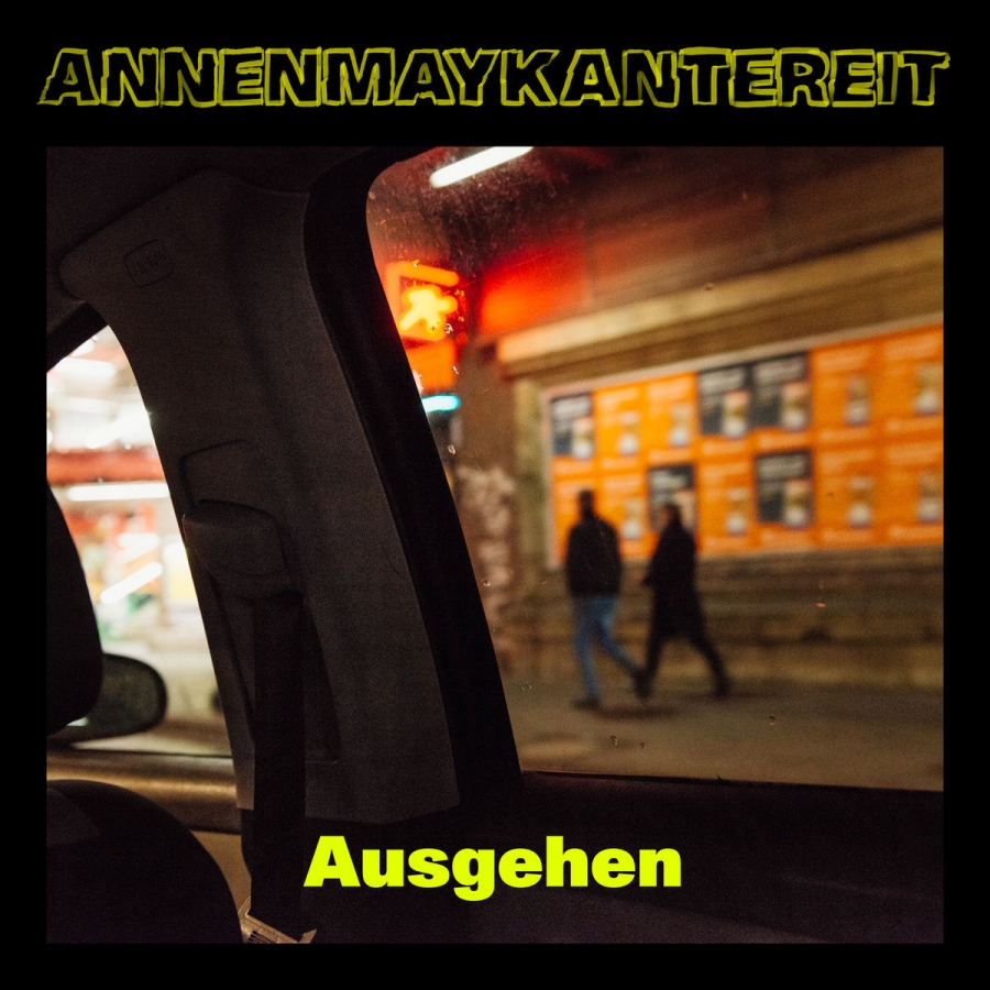 AnnenMayKantereit Ausgehen cover artwork