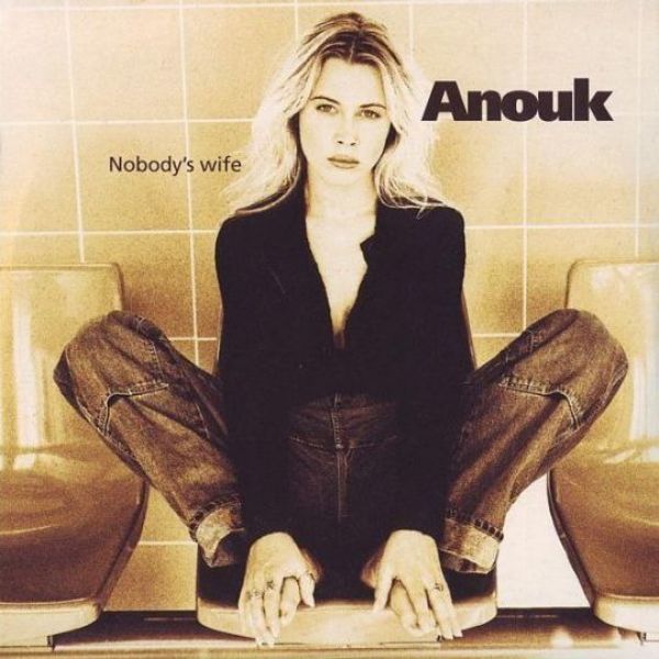 Anouk — Nobody&#039;s Wife cover artwork