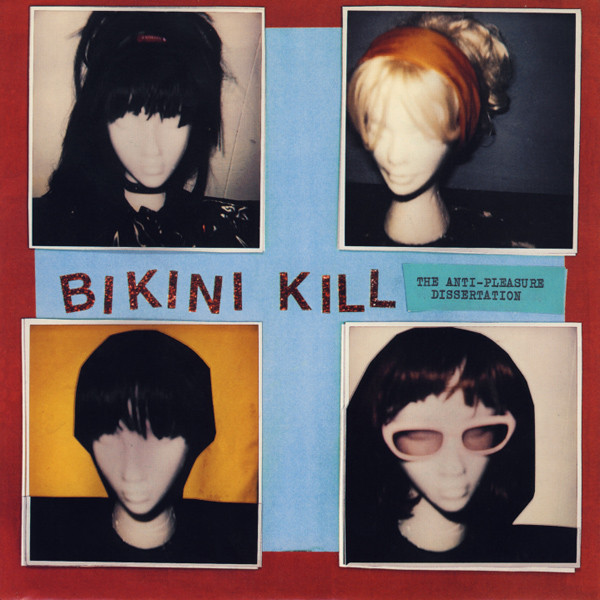 Bikini Kill Anti-Pleasure Dissertation - EP cover artwork