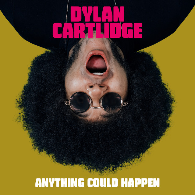 Dylan Cartlidge — Anything Could Happen cover artwork