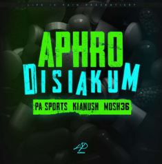 PA Sports, Kianush, & Mosh36 Aphrodisiakum cover artwork