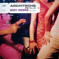 Architechs featuring Nana — Body Groove cover artwork