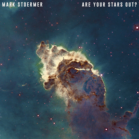 Mark Stoermer — Are Your Stars Out? cover artwork