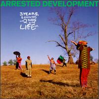 Arrested Development 3 Years, 5 Months and 2 Days in the Life Of... cover artwork