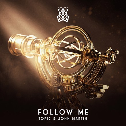 Topic & John Martin — Follow Me cover artwork