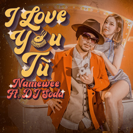 Namewee featuring DJ SODA — I Love You Tu cover artwork