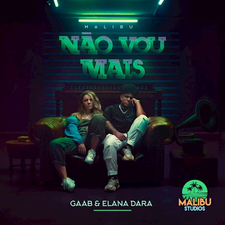 Malibu featuring Gaab & Elana Dara — Não Vou Mais cover artwork