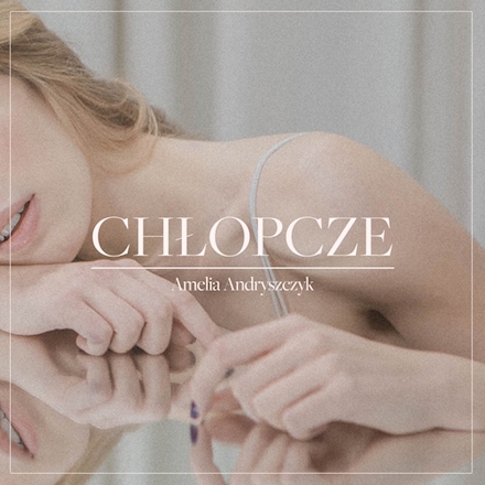 Amelia Andryszczyk Chłopcze cover artwork