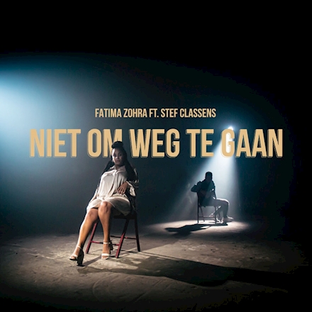 Fatimazohra featuring Stef Classens — Niet Om Weg Te Gaan cover artwork