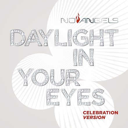 No Angels Daylight In Your Eyes (Celebration Version) cover artwork