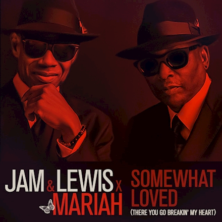 Jam &amp; Lewis ft. featuring Mariah Carey Somewhat Loved (There You Go Breakin&#039; My Heart) cover artwork