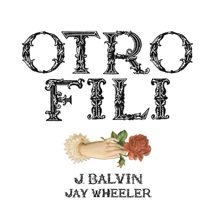 J Balvin & Jay Wheeler OTRO FILI cover artwork