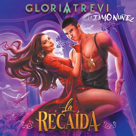 Gloria Trevi & Timo Nuñez — La Recaída cover artwork