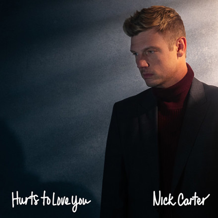 Nick Carter — Hurts To Love You cover artwork
