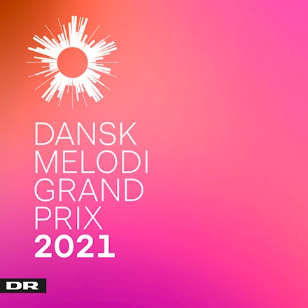 Denmark 🇩🇰 in the Eurovision Song Contest Dansk Melodi Grand Prix 2021 cover artwork