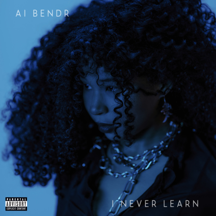 Ai Bendr — I Never Learn cover artwork