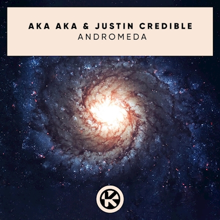 AKA AKA & Justin Credible — Andromeda cover artwork