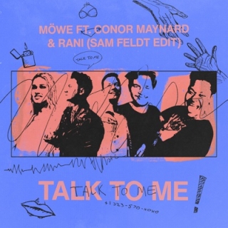 MÖWE featuring Conor Maynard & RANI — Talk To Me (Sam Feldt Edit) cover artwork