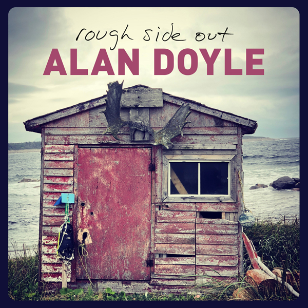 Alan Doyle Rough Side Out cover artwork