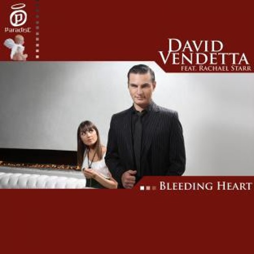 David Vendetta featuring Rachael Starr — Bleeding Heart cover artwork