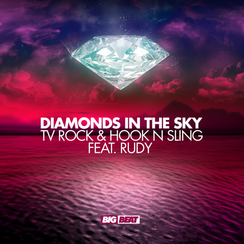 TV Rock & Hook N Sling ft. featuring Rudy Diamonds in The Sky cover artwork