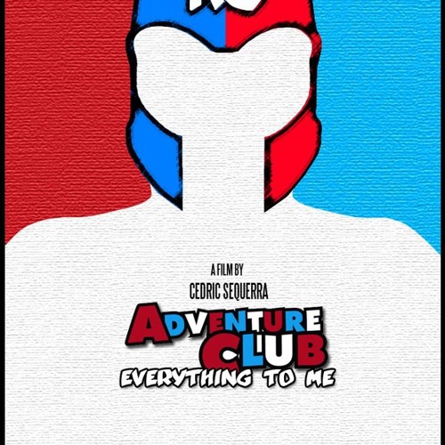 LIPS featuring Adventure Club — Everything to Me (Adventure Club Remix) cover artwork