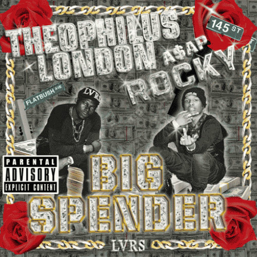 Theophilus London ft. featuring A$AP Rocky Big Spender cover artwork