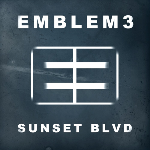Emblem3 Sunset Blvd cover artwork