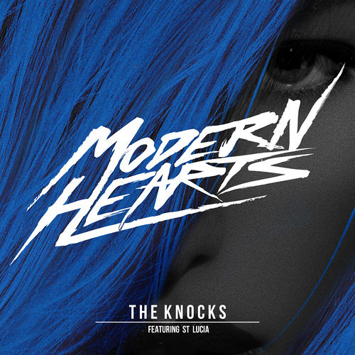 The Knocks featuring St. Lucia — Modern Hearts cover artwork